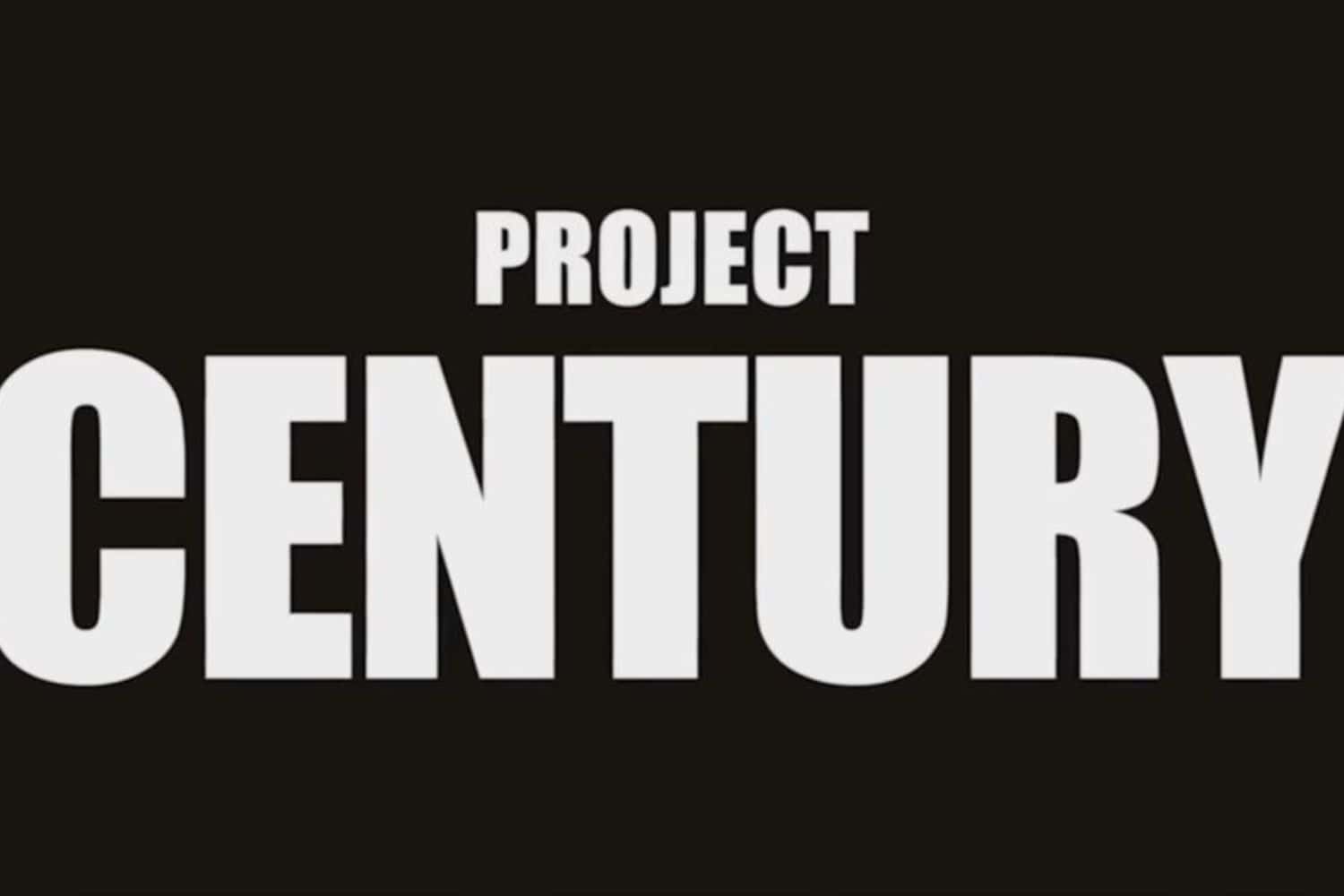 Project Century