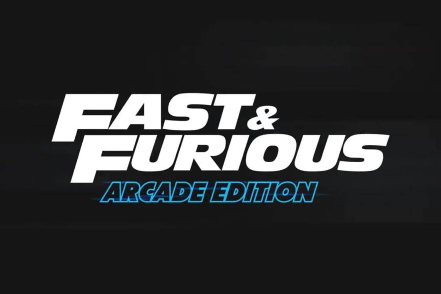 Fast & Furious: Arcade Edition