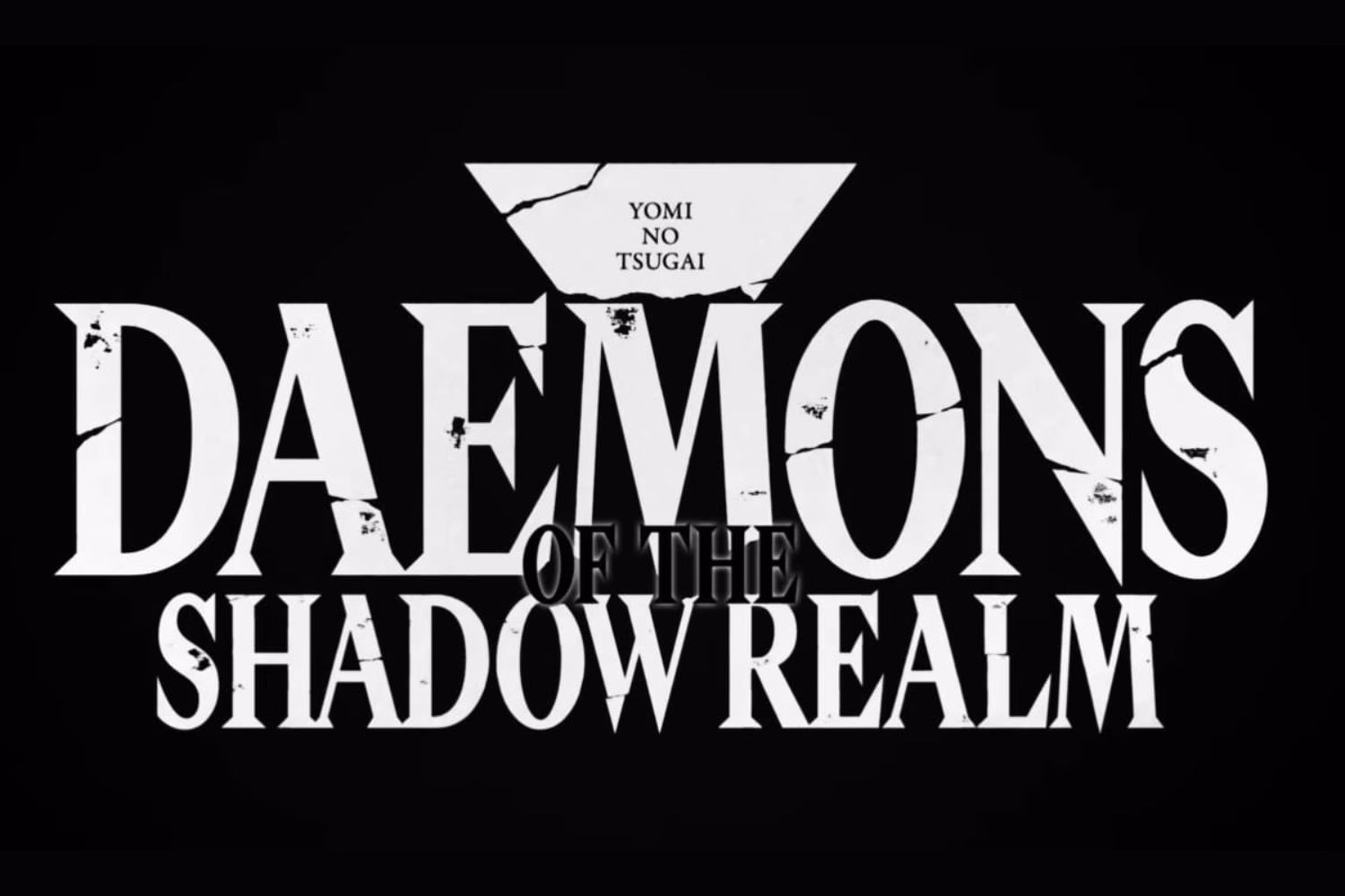 Daemons of the Shadow Realm