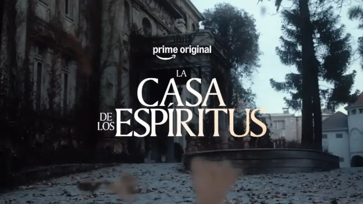 La casa de los espíritus llega a Prime Video con una adaptación que promete emocionar y sorprender
