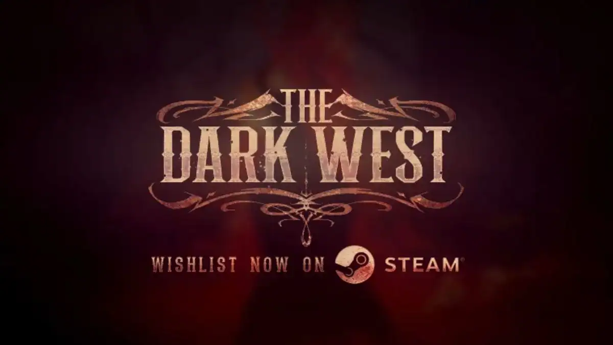 The Dark West