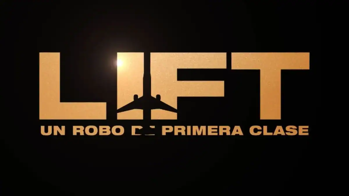 Lift: un robo de primera clase y el atraco imposible que Netflix convirtió en una aventura a 12.000 metros de altura