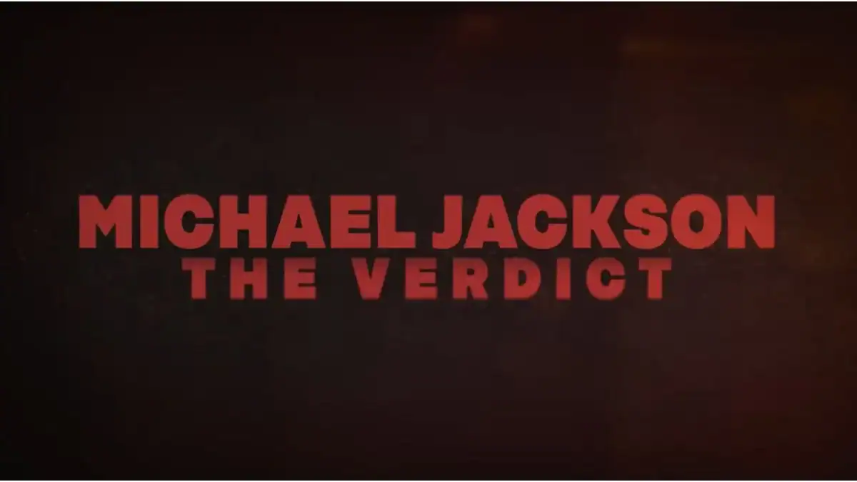 Michael Jackson: El veredicto llega a Netflix para reabrir uno de los casos judiciales que mantuvo al mundo entero pendiente de una sala de tribunales