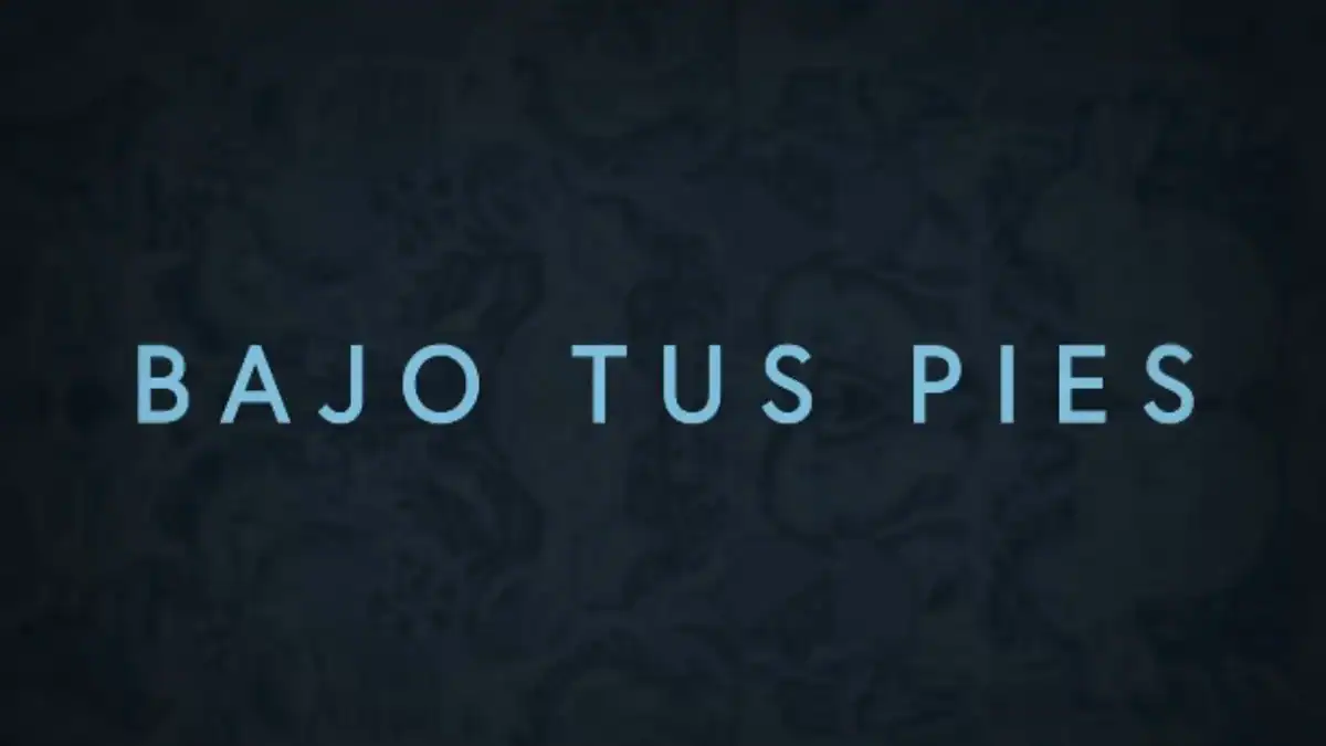 Bajo tus pies se convierte en un éxito inesperado en el catálogo de Netflix